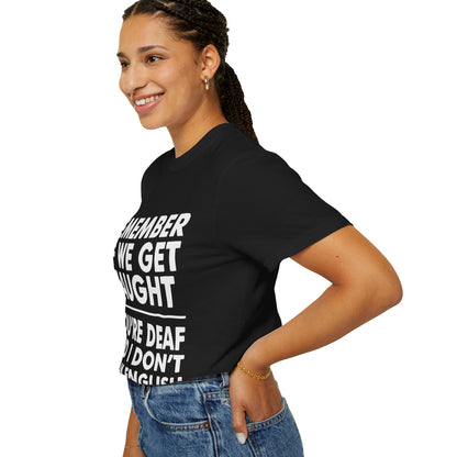 If We Get Caught Funny Quote Comfort Colors T-Shirt