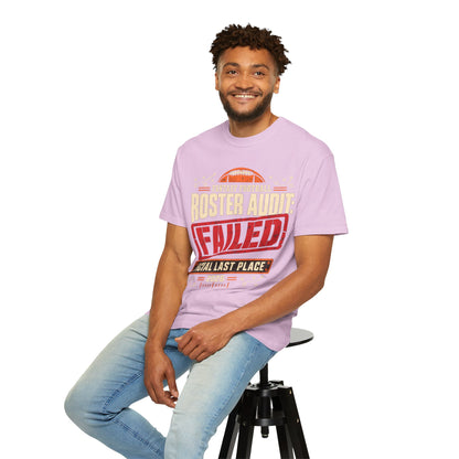 Fantasy Football Roster Audit Failed 2026 Comfort Colors Tee