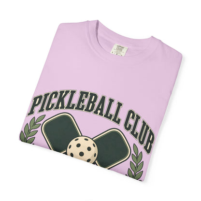 Pickleball Club Court Time Over Screen Time Comfort Colors Tee