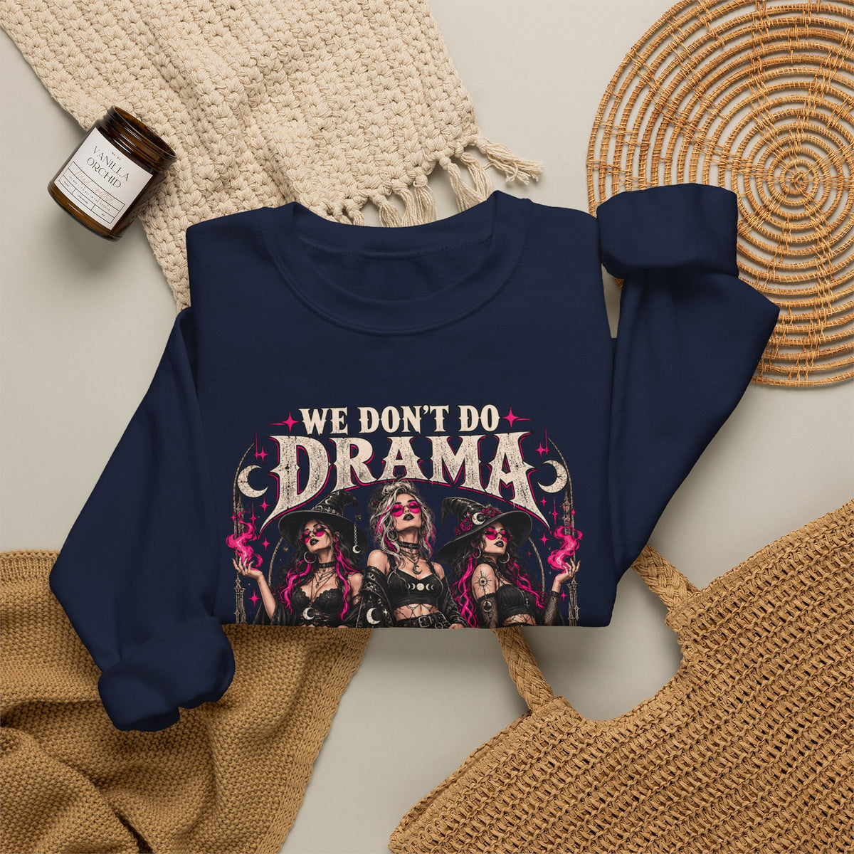We Don't Do Drama We Do Spells Witch Gildan 18000 Sweatshirt