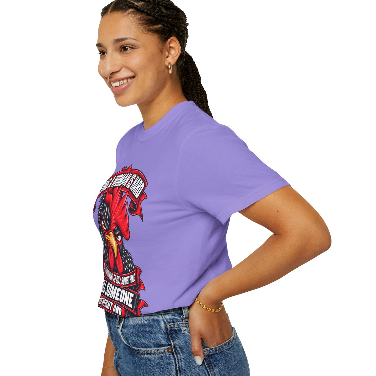 Being a Woman Is Hard Funny Comfort Colors T-Shirt