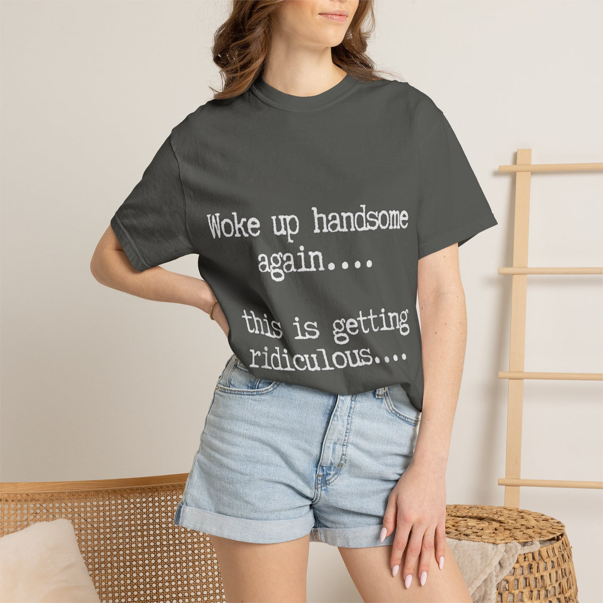 Woke Up Handsome Again Funny Comfort Colors T-Shirt
