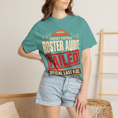 Fantasy Football Roster Audit Failed 2026 Comfort Colors Tee
