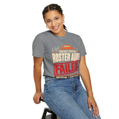Fantasy Football Roster Audit Failed 2026 Comfort Colors Tee