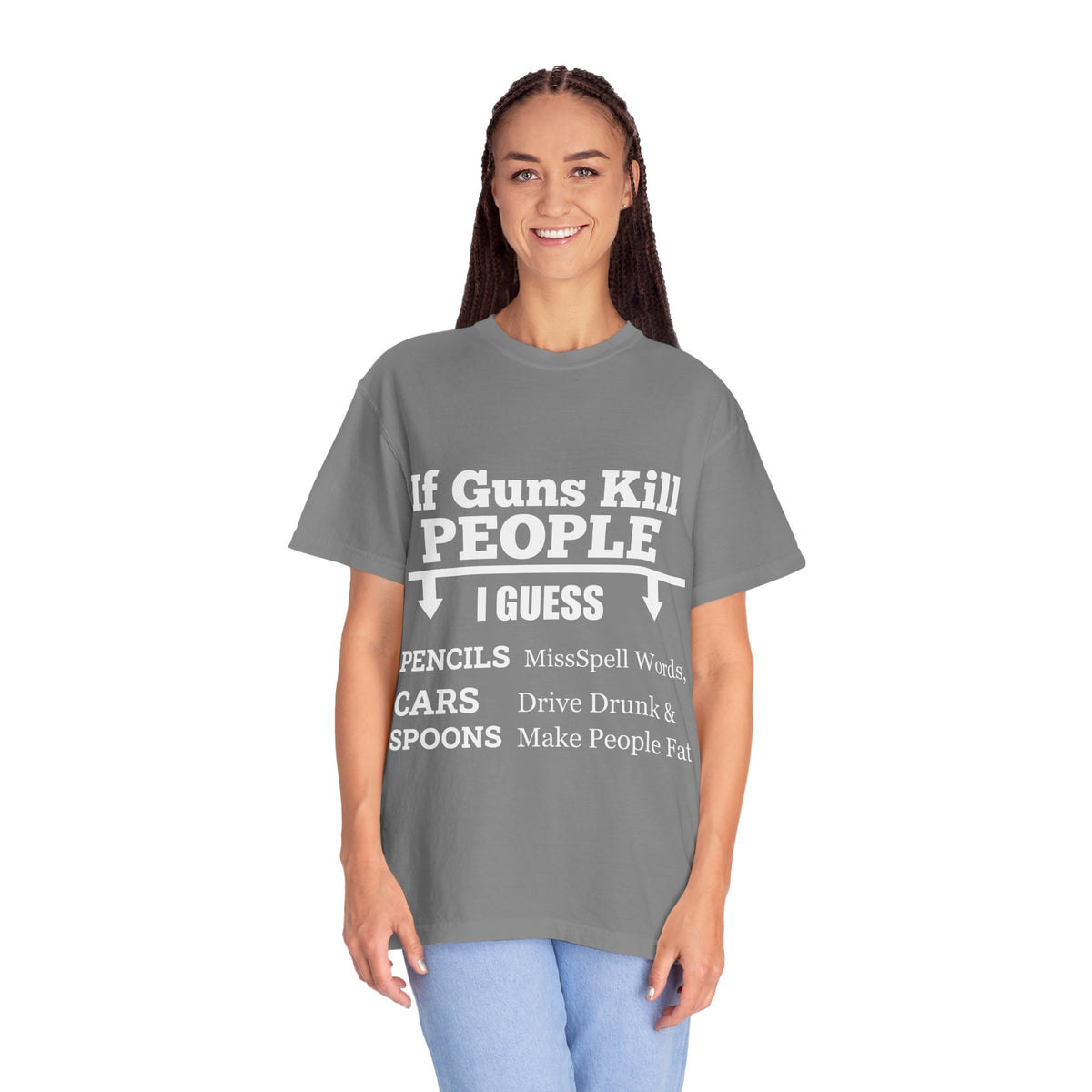 If Guns Kill People Funny Firearm Statement Comfort Colors Tee