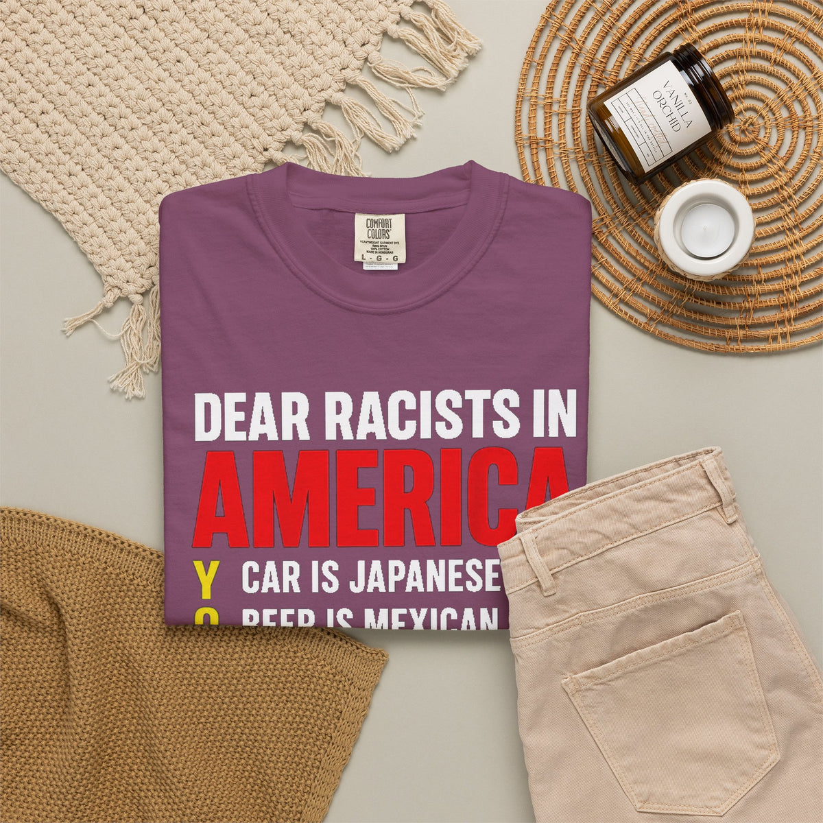 Dear Racists in America Anti-Racism Comfort Colors Tee