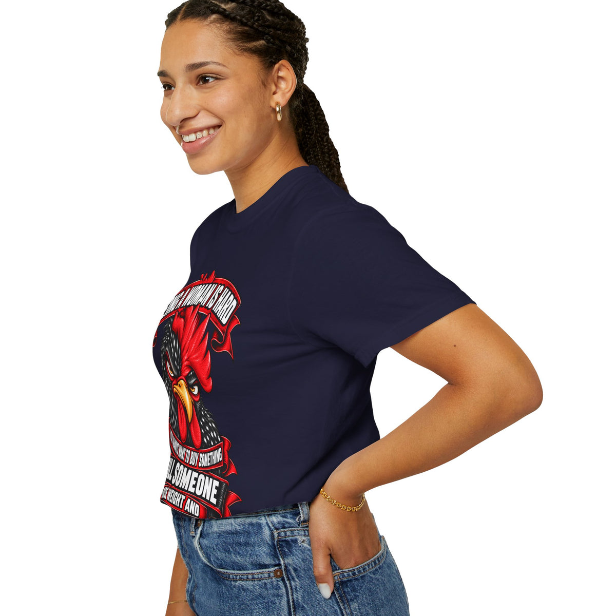 Being a Woman Is Hard Funny Comfort Colors T-Shirt