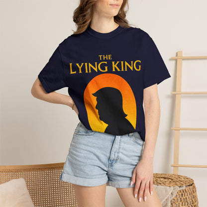 The Lying King Political Satire Comfort Colors T-Shirt