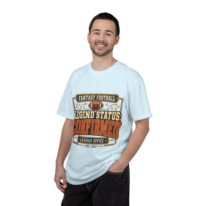 Fantasy Football Legend Status Confirmed Comfort Colors Tee