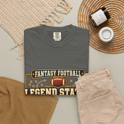 Fantasy Football Legend Status Confirmed Comfort Colors Tee