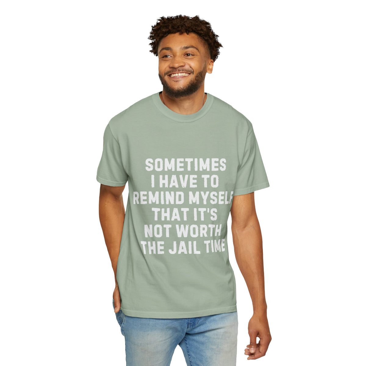 Not Worth the Jail Time Funny Comfort Colors T-Shirt