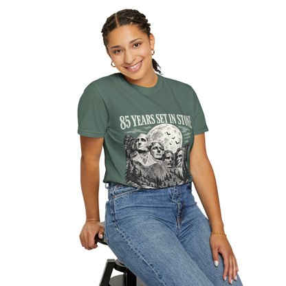 85 Years Set in Stone Mount Rushmore Comfort Colors Tee