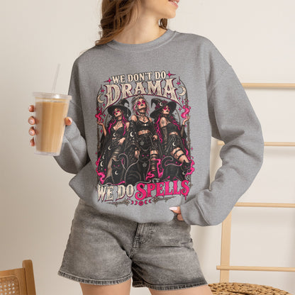 We Don't Do Drama We Do Spells Witch Gildan 18000 Sweatshirt