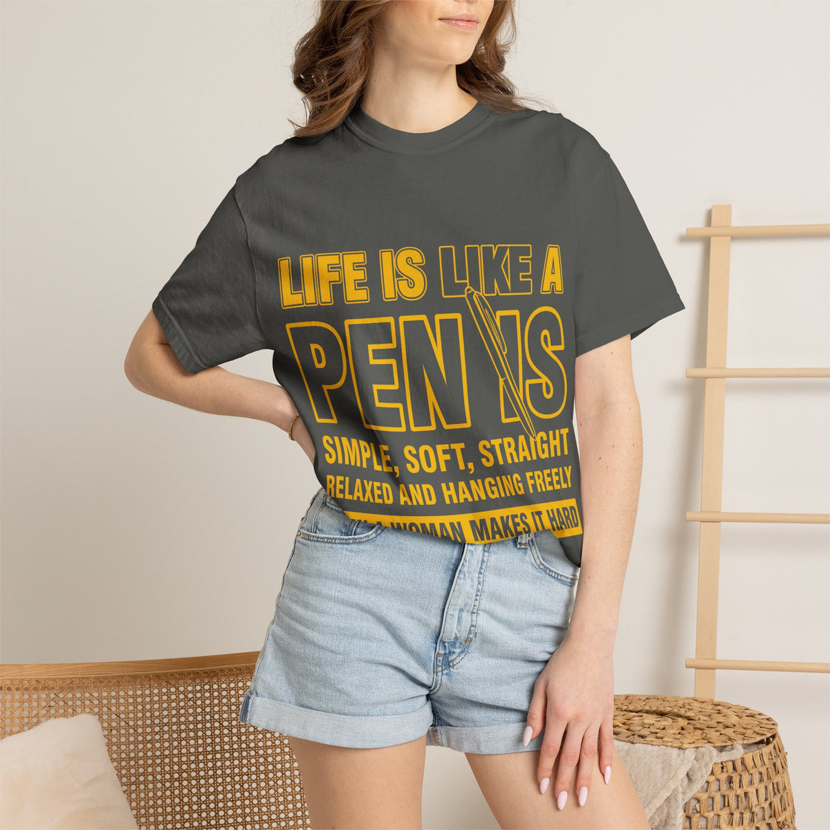 Life Is Like a Penis Adult Humor Comfort Colors T-Shirt