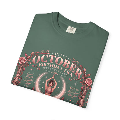 In My October Birthday Era Wellness Club Comfort Colors Tee