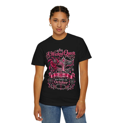 Personalized Wicked Queen October Birthday Comfort Colors Tee