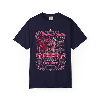 Personalized Wicked Queen October Birthday Comfort Colors Tee