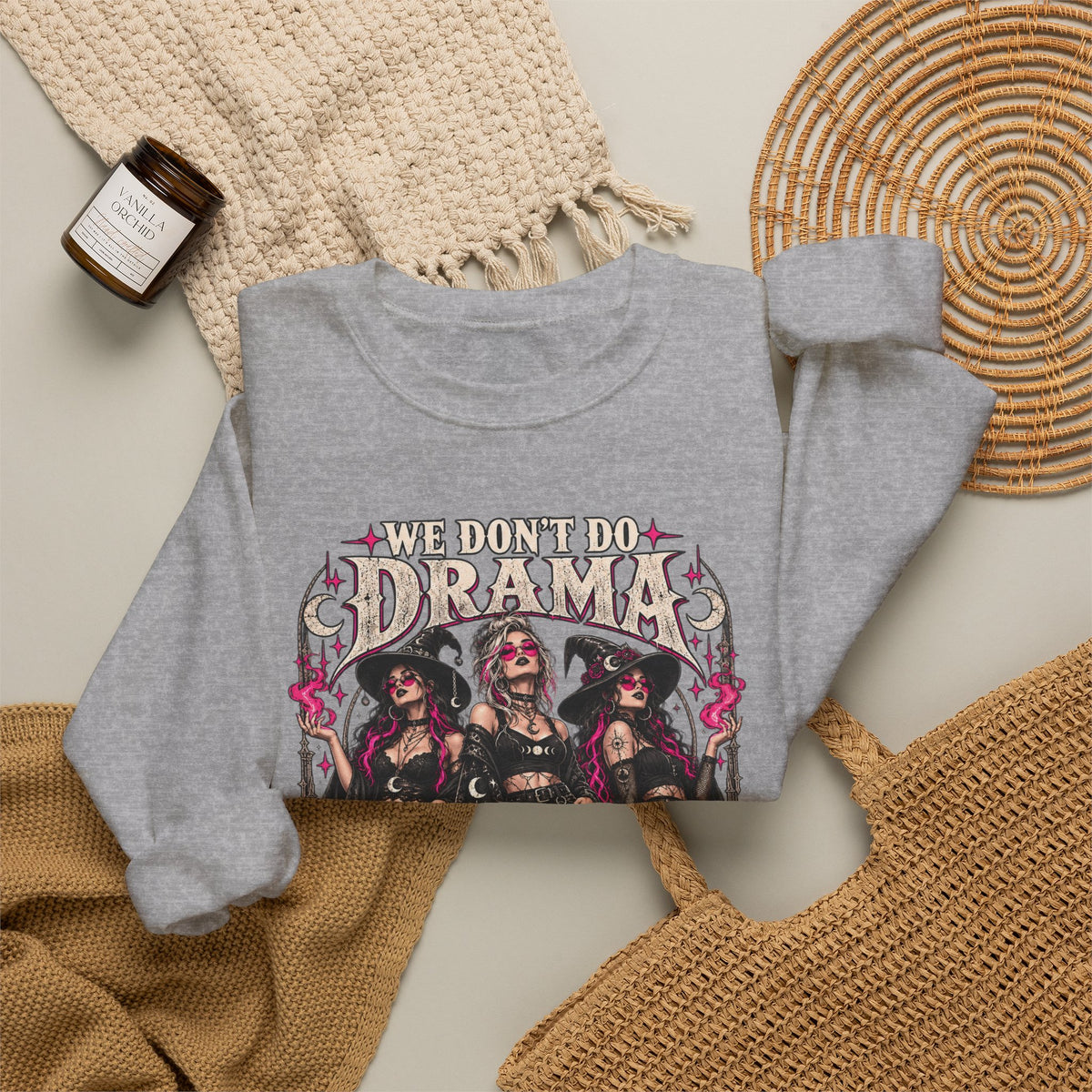 We Don't Do Drama We Do Spells Witch Gildan 18000 Sweatshirt