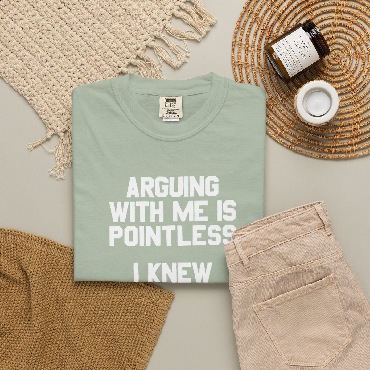 Arguing With Me Is Pointless Funny Comfort Colors Tee
