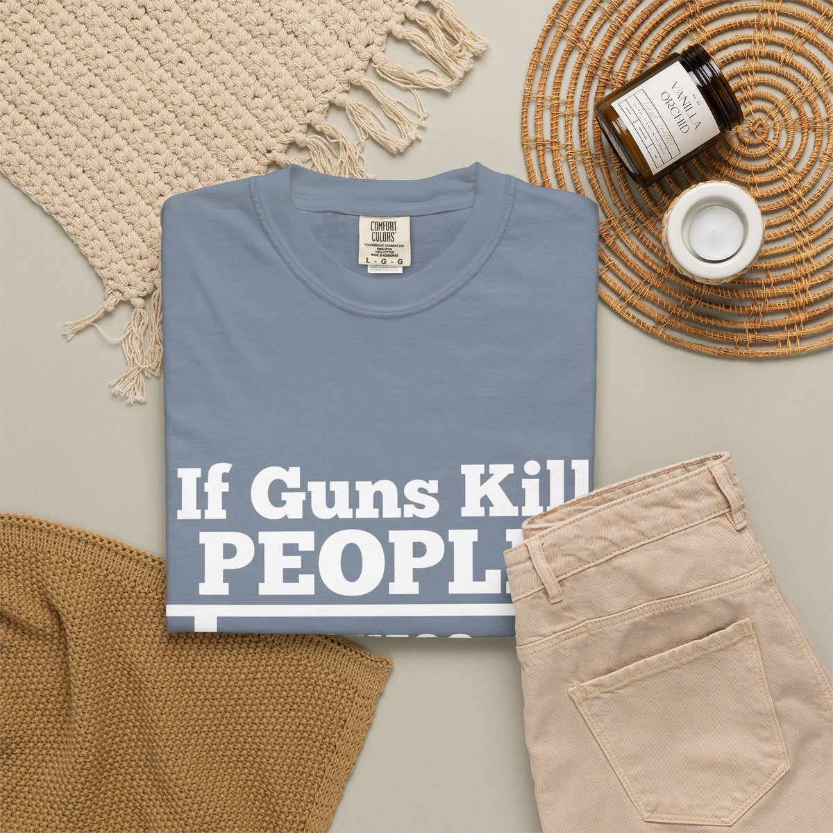If Guns Kill People Funny Firearm Statement Comfort Colors Tee