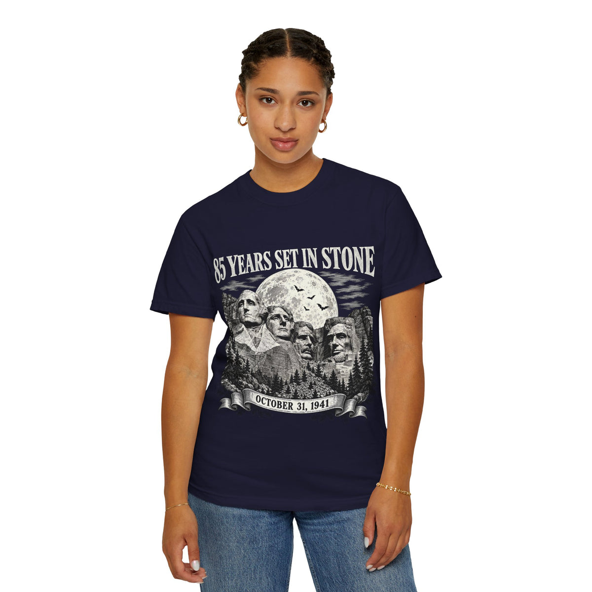85 Years Set in Stone Mount Rushmore Comfort Colors Tee