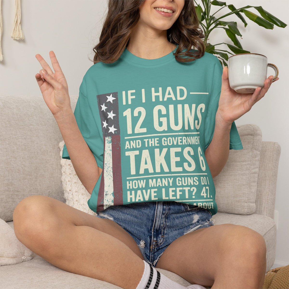 If I Had 12 Guns Funny Gun Math Comfort Colors T-Shirt