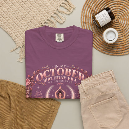 In My October Birthday Era Wellness Club Comfort Colors Tee