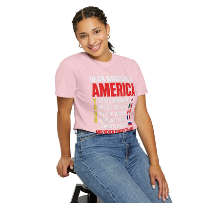 Dear Racists in America Anti-Racism Comfort Colors Tee