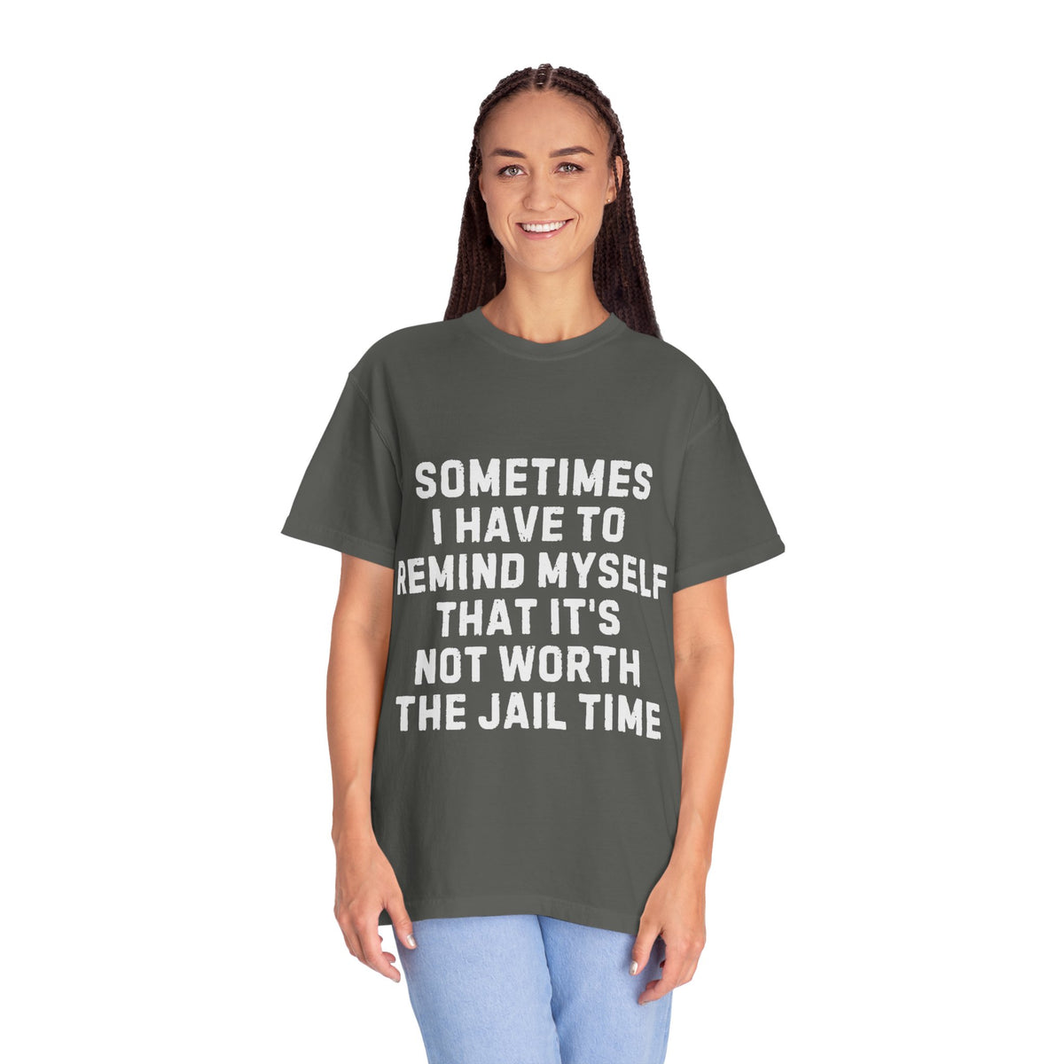 Not Worth the Jail Time Funny Comfort Colors T-Shirt