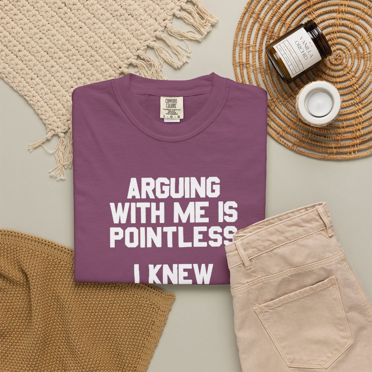Arguing With Me Is Pointless Funny Comfort Colors Tee