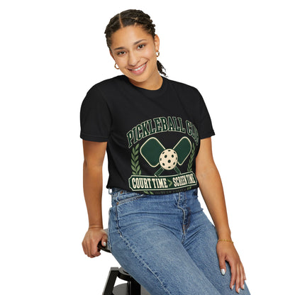 Pickleball Club Court Time Over Screen Time Comfort Colors Tee
