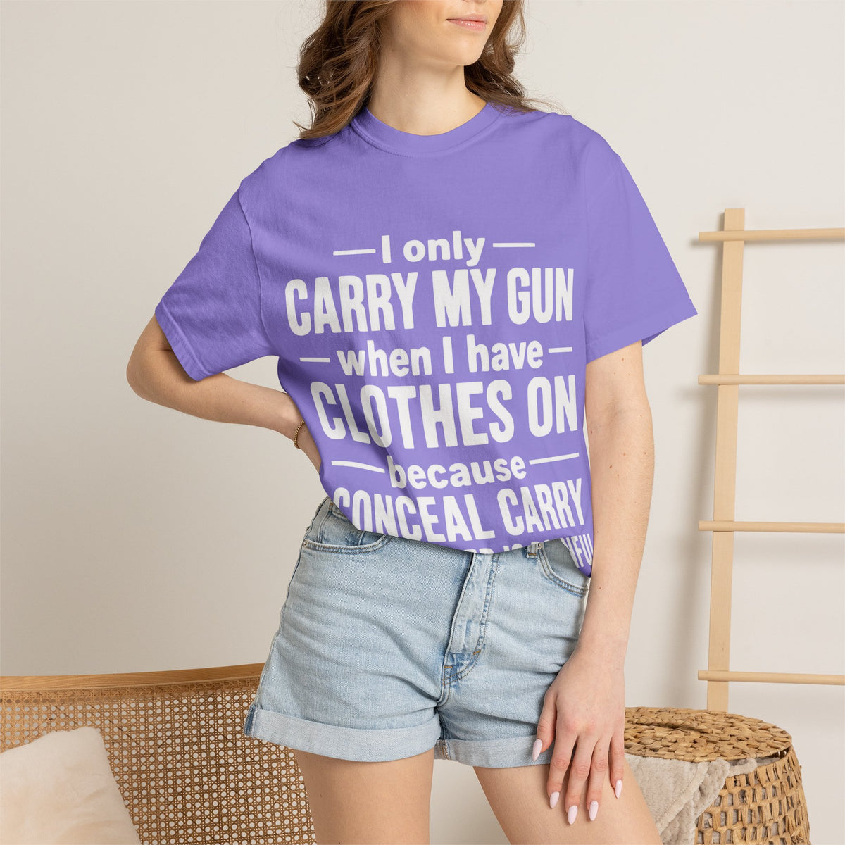 I Only Carry My Gun With Clothes On Comfort Colors Tee