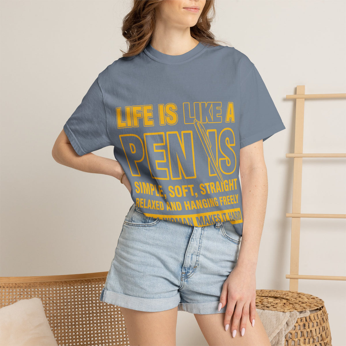 Life Is Like a Penis Adult Humor Comfort Colors T-Shirt
