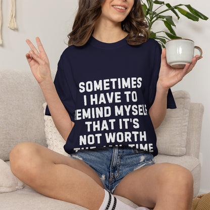Not Worth the Jail Time Funny Comfort Colors T-Shirt