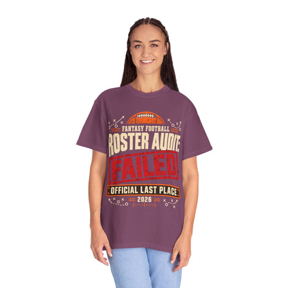Fantasy Football Roster Audit Failed 2026 Comfort Colors Tee