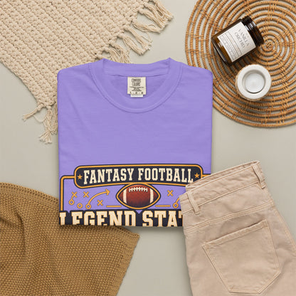Fantasy Football Legend Status Confirmed Comfort Colors Tee