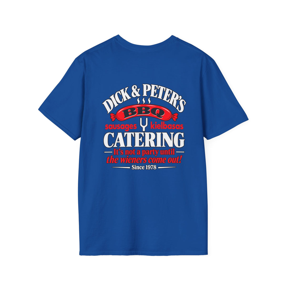 Dick & Peter’s BBQ Catering Shirt – Funny Sausage Wiener Party Humor Tee