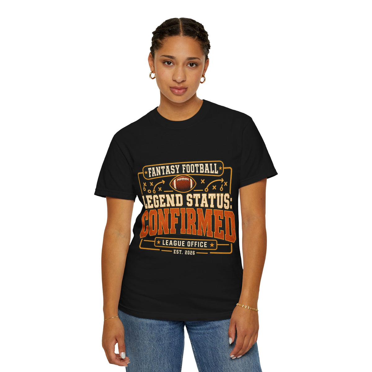 Fantasy Football Legend Status Confirmed Comfort Colors Tee