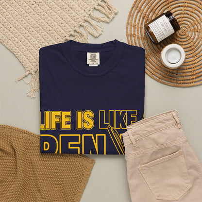 Life Is Like a Penis Adult Humor Comfort Colors T-Shirt