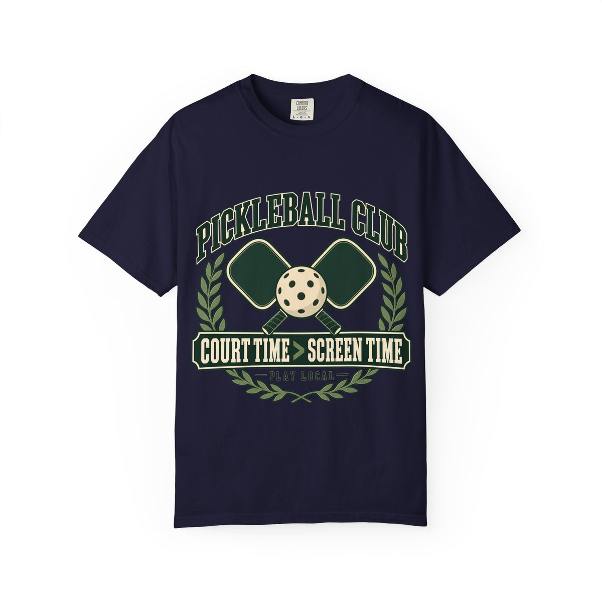 Pickleball Club Court Time Over Screen Time Comfort Colors Tee