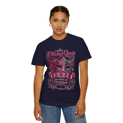 Personalized Wicked Queen October Birthday Comfort Colors Tee