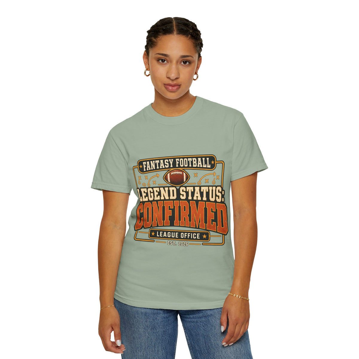 Fantasy Football Legend Status Confirmed Comfort Colors Tee
