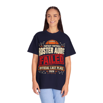 Fantasy Football Roster Audit Failed 2026 Comfort Colors Tee