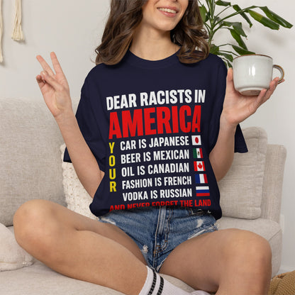 Dear Racists in America Anti-Racism Comfort Colors Tee