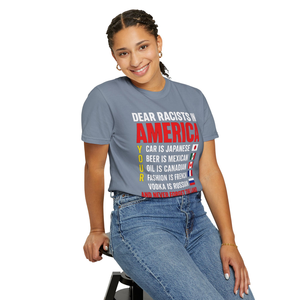 Dear Racists in America Anti-Racism Comfort Colors Tee