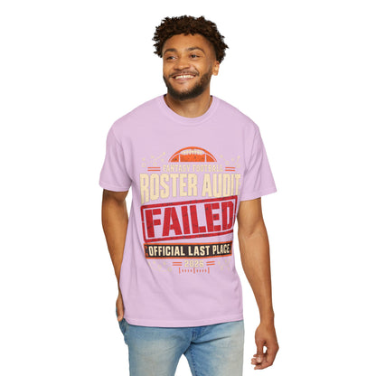 Fantasy Football Roster Audit Failed 2026 Comfort Colors Tee