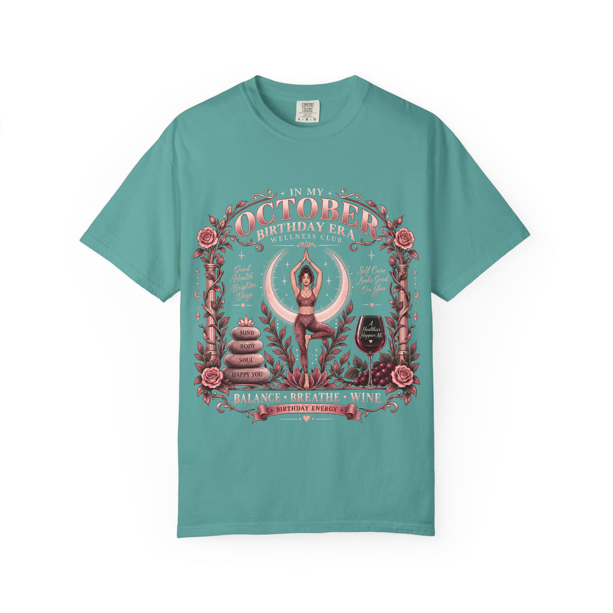 In My October Birthday Era Wellness Club Comfort Colors Tee