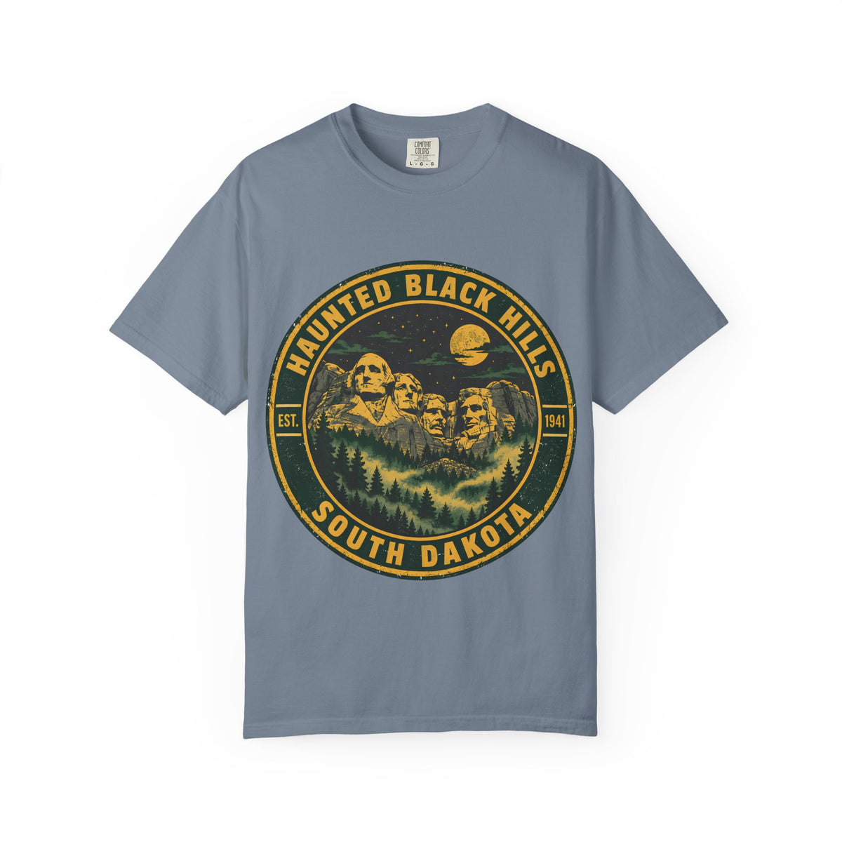 Haunted Black Hills South Dakota Comfort Colors T-Shirt