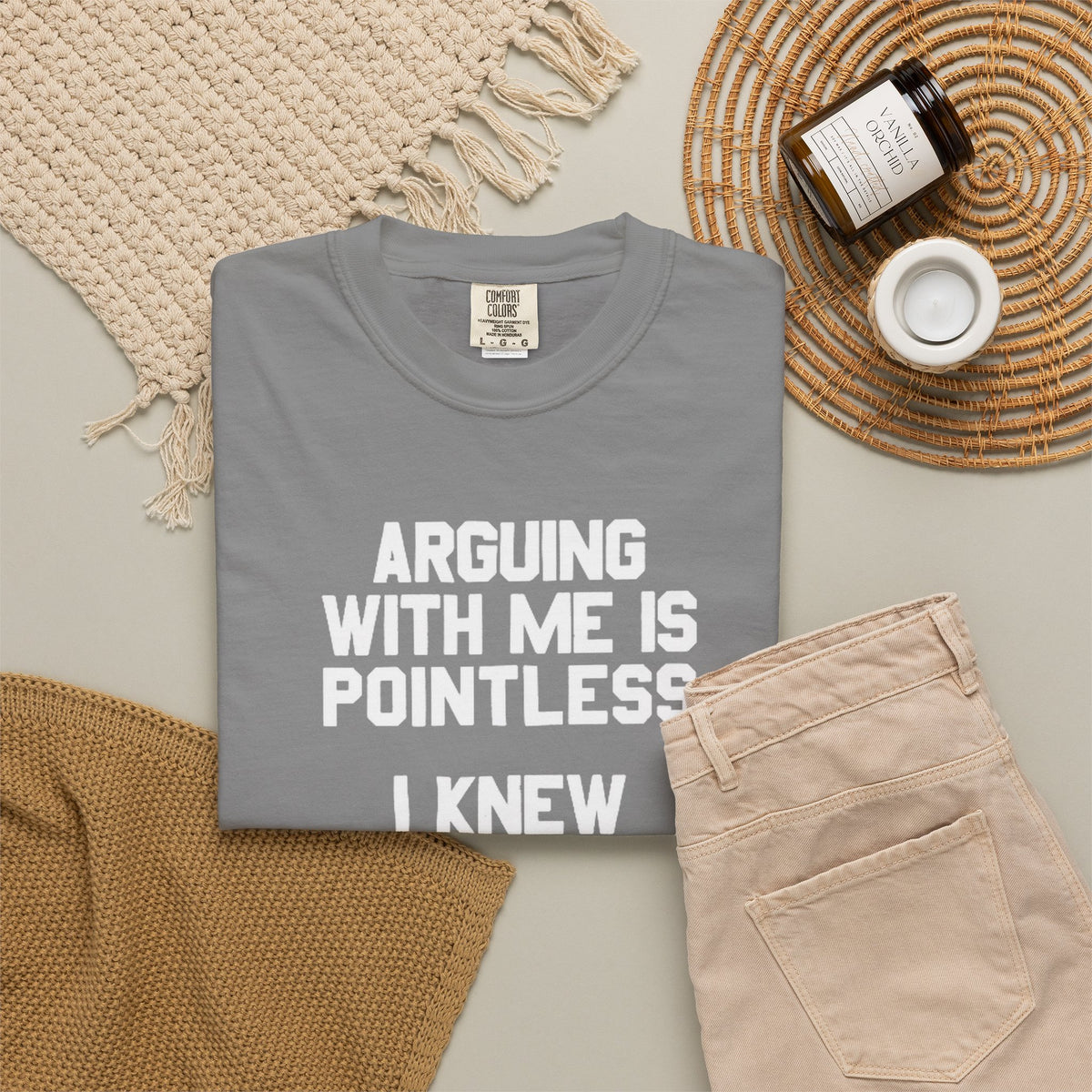 Arguing With Me Is Pointless Funny Comfort Colors Tee