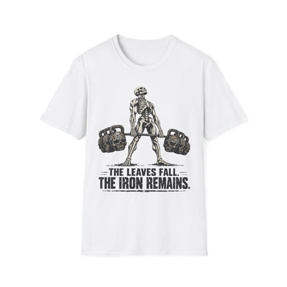 The Leaves Fall The Iron Remains Shirt – Skeleton Deadlift Gym Fall Tee